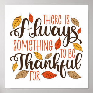 Always Something To Be Thankful For Poster