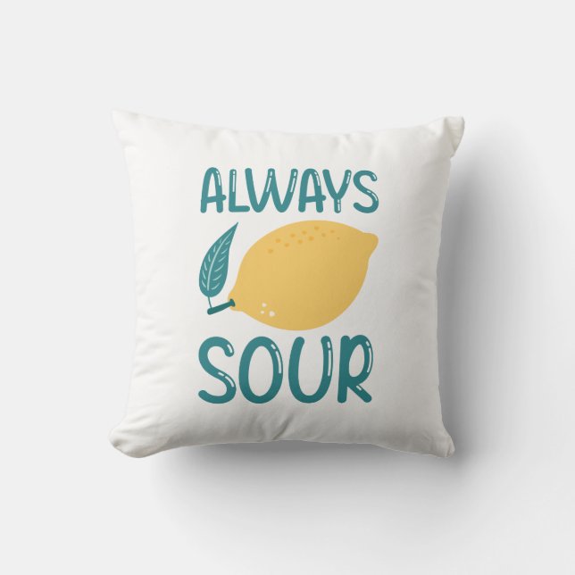 Always Sour Cushion (Front)