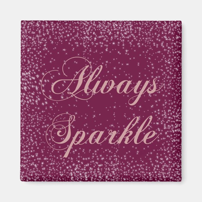 Always Sparkle Magnet (Front)
