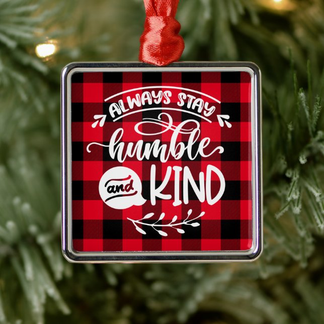 Always Stay Humble and Kind Buffalo Plaid Metal Tree Decoration (Tree)