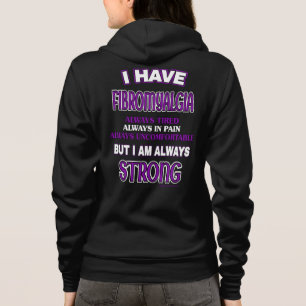 Always Strong...Fibro Hoodie