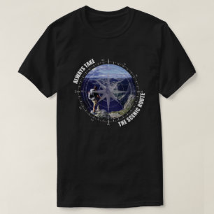  Always Take The Scenic Route Adventure lovers T-Shirt