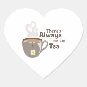 Always Tea Time Heart Sticker