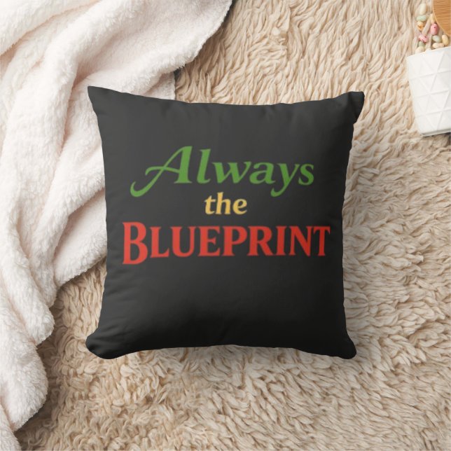 Always the Blueprint  Cushion (Blanket)
