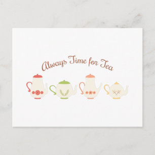 Always Time for Tea Postcard