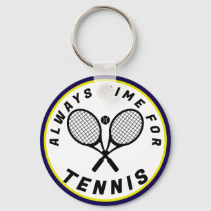 Always Time for Tennis Key Ring