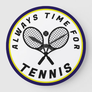 Always Time for Tennis Large Clock