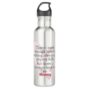 Always Time To Be Mummy  710 Ml Water Bottle