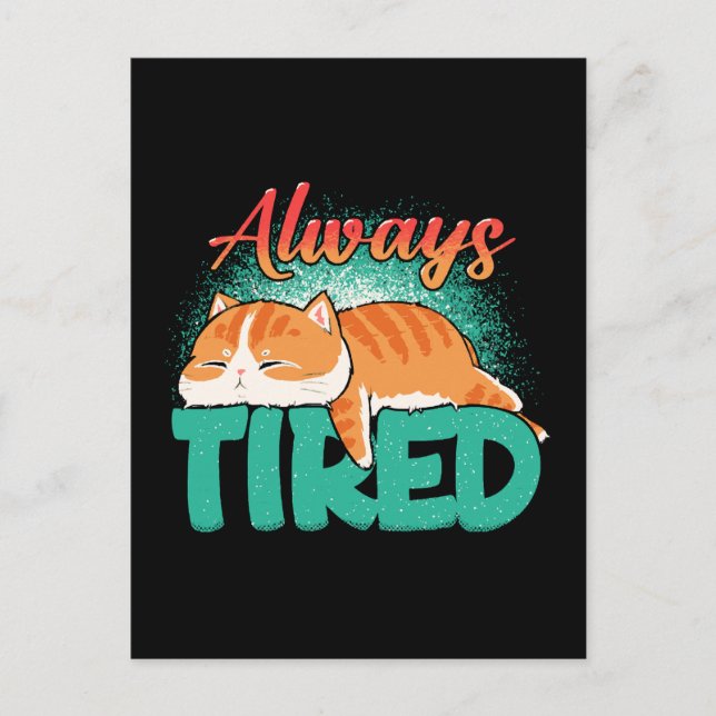 Always tired postcard (Front)