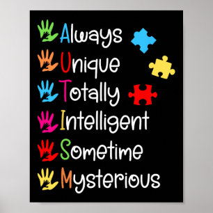 Always Unique Autism Awareness Totally Intelligent Poster