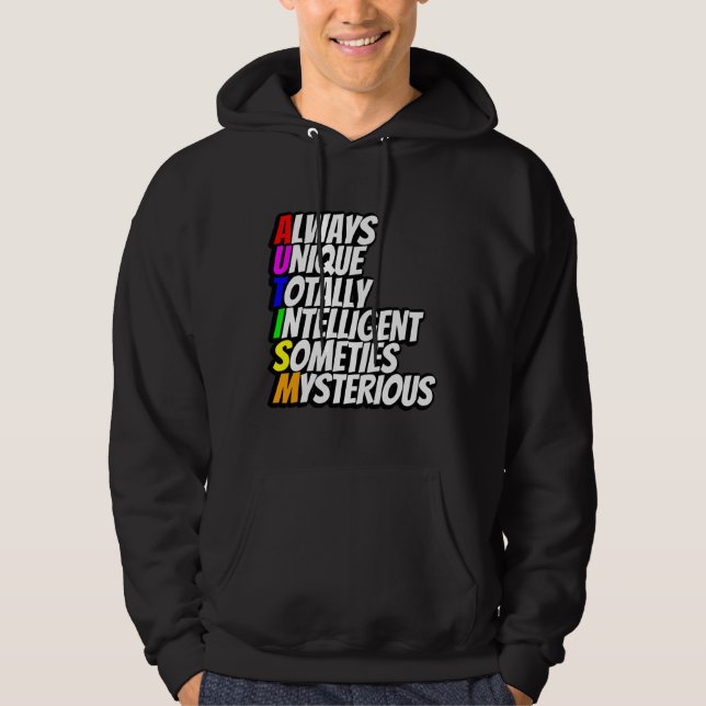 Always Unique Totally Intelligent Sometimes Myster Hoodie (Front)