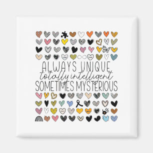 Always Unique Totally Intelligent Sometimes Myster Magnet