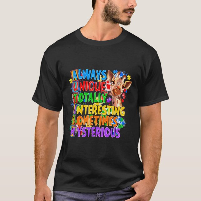 Always Unique Totally Interesting Sometimes Myster T-Shirt (Front)