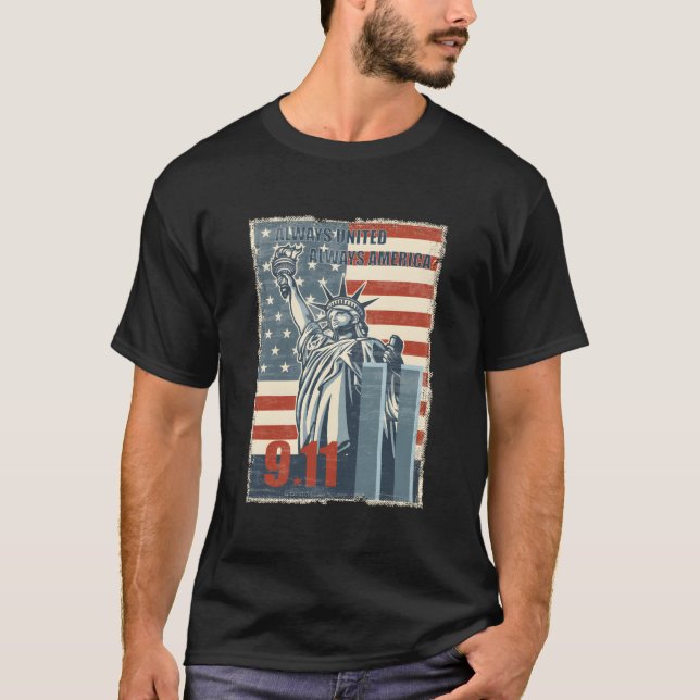 Always United Always America We Will Never Forget  T-Shirt (Front)