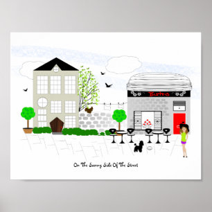 Always Walk On The Sunny Side Of The Street Poster