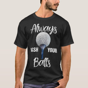 Always Wash Balls Golf Retro Golfing T-Shirt