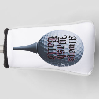 Always Wash Balls Putter Cover