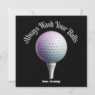 Always Wash Your Balls Funny Golf Sports Gift Invitation