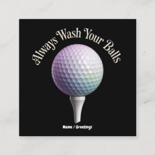 Always Wash Your Balls Funny Golf Sports Gift Square Business Card