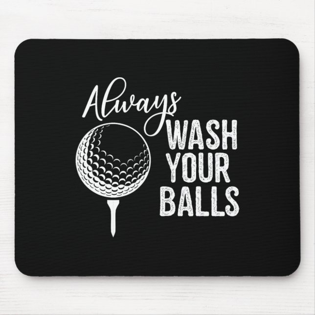 Always Wash Your Golf  Mouse Mat (Front)
