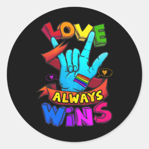 Always Wins Asl Deaf Awareness Gay Pride Lgbt 1 Classic Round Sticker