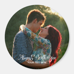 Always With You Circle Magnet