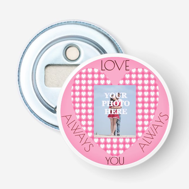 Always You Always Love Personalised Bottle Opener (Front)