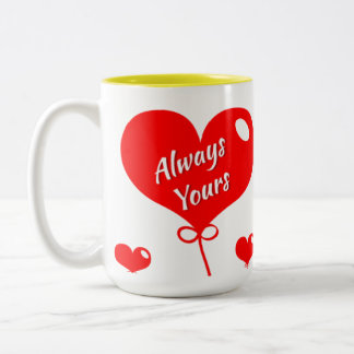 ❤️ "Always Yours" Romantic Coffee Mug