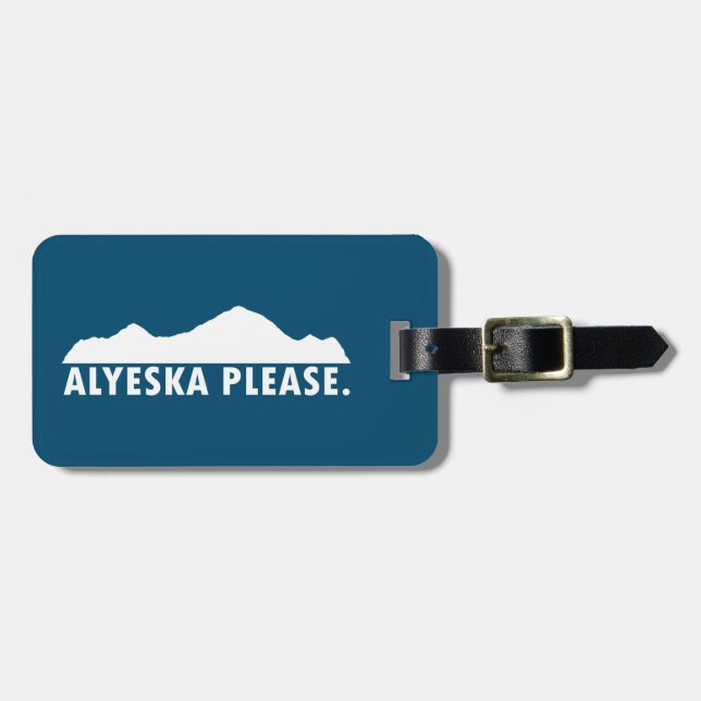 Alyeska Please Luggage Tag (Front Horizontal)