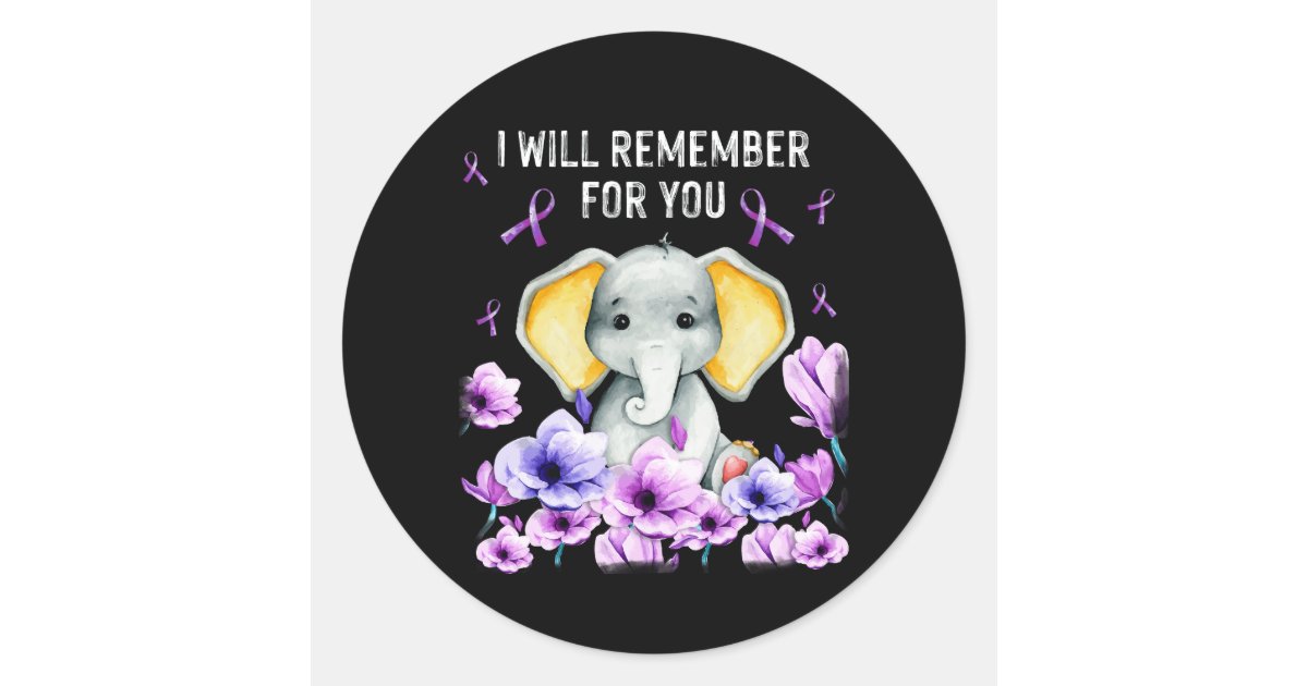 Alzheimer Awareness Cute Elephant I Will Remember Classic Round Sticker Zazzle