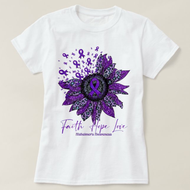 Alzheimer'S Awareness Awareness Sunflower Faith Ho T-Shirt (Design Front)