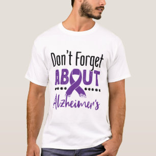 Alzheimer's Awareness Don't Forget About Alzheimer T-Shirt