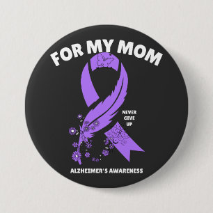 Alzheimer's Awareness - For My Mum 7.5 Cm Round Badge