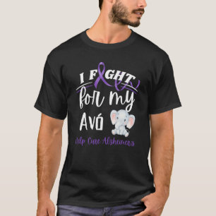 Alzheimer's Awareness I Fight For Avo Alzheimer's  T-Shirt