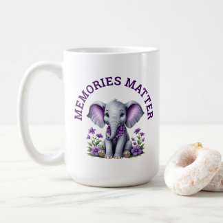 Alzheimer's Awareness Memories Matter Elephant Coffee Mug