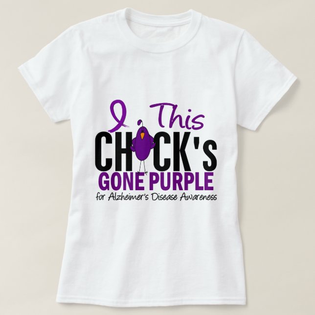 Alzheimers Disease Chick Gone Purple T-Shirt (Design Front)