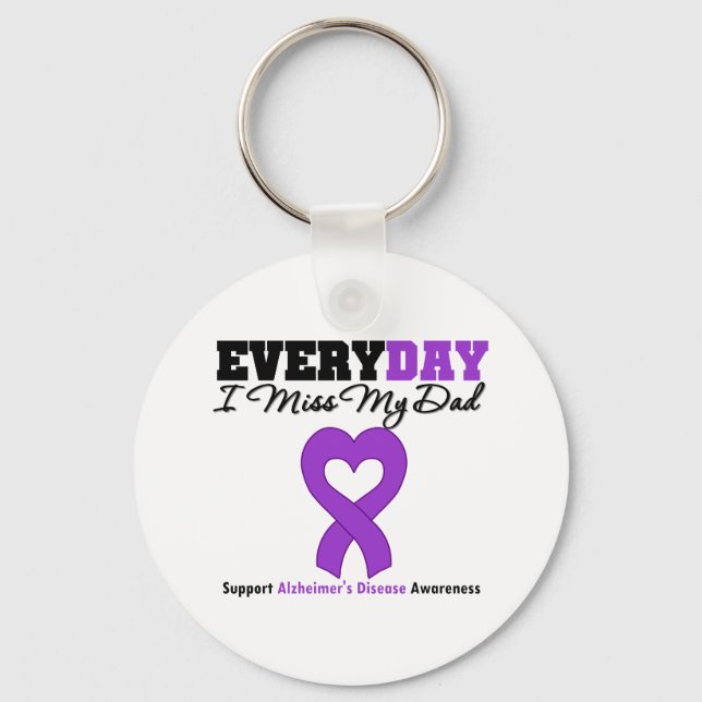 Alzheimer's Disease Every Day I Miss My Dad Key Ring (Front)