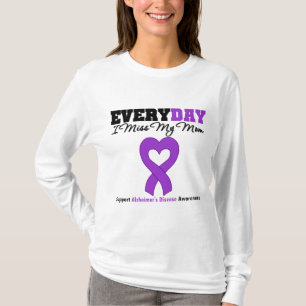 Alzheimer's Disease Every Day I Miss My Mum T-Shirt