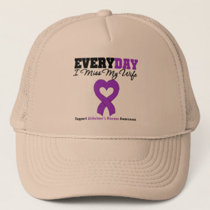 Alzheimer's Disease Every Day I Miss My Wife Trucker Hat