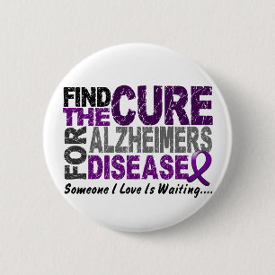 ALZHEIMERS DISEASE Find The Cure 1 6 Cm Round Badge