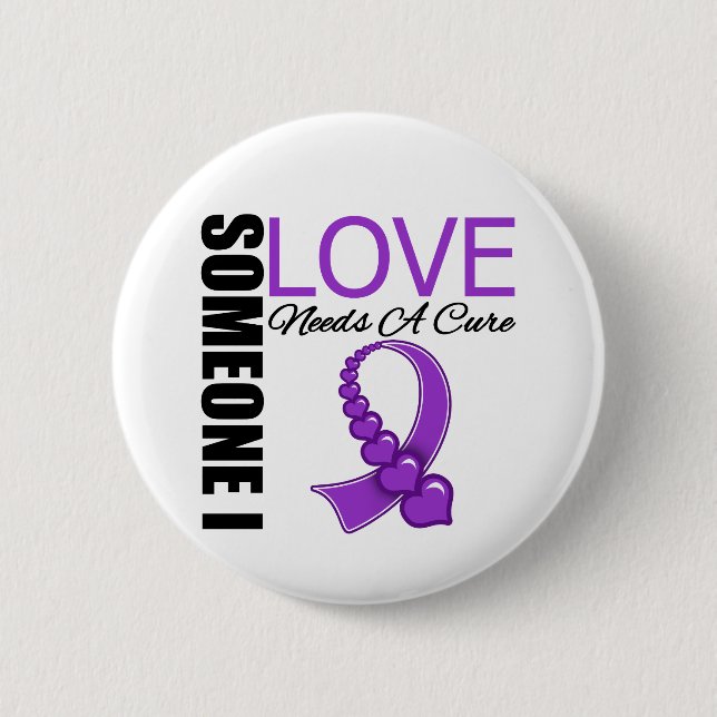 Alzheimers Disease Someone I Love Needs A Cure 6 Cm Round Badge (Front)