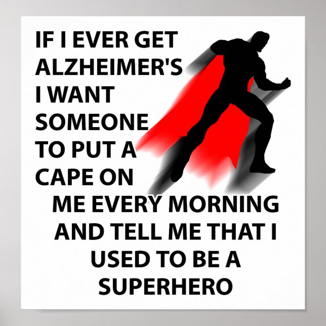 Alzheimer's Superhero Funny Poster (Front)