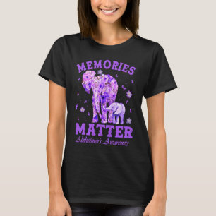 Alzheimeru2019s Awareness Memories Matter Purple E T-Shirt