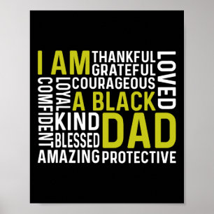 Am A Black Dad Funny Fathers Day African American  Poster