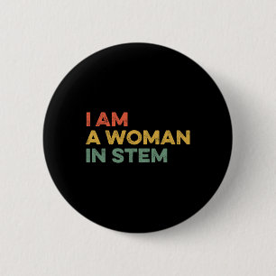 Am A Woman In Stem Steminist Science Feminist Math 6 Cm Round Badge
