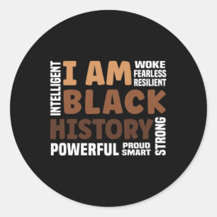 Am Black History Strong-proud Black History Month Classic Round Sticker