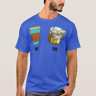 AM Coffee PM Win  - 7  T-Shirt