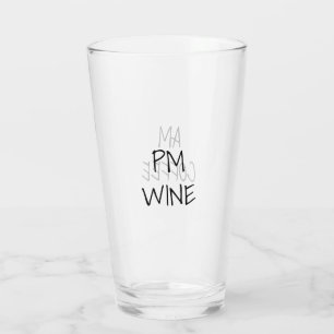 AM Coffee, PM Wine black white custom text casual Glass