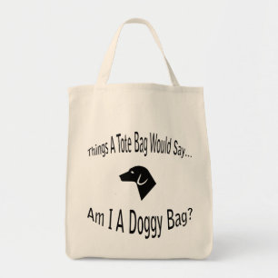 Am I a Doggy Bag Dark Text Tote Bag