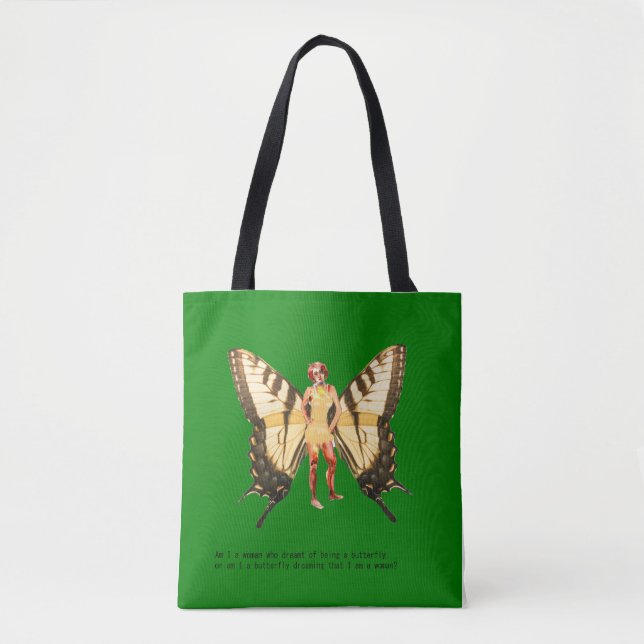  Am I a woman who dreamt of being a butterfly? Tote Bag (Front)